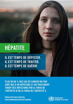 Affiche de la campagne de l'OMS pour la Journée mondiale de l'hépatite 2018 invitant au dépistage précoce