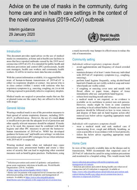 Advice on the use of masks in the community, during home care and in health care settings in the context of the novel coronavirus (2019-nCoV) outbreak