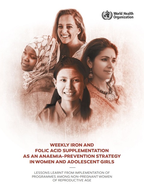 Weekly iron and folic acid supplementation as an anaemia-prevention strategy in women and adolescent girls