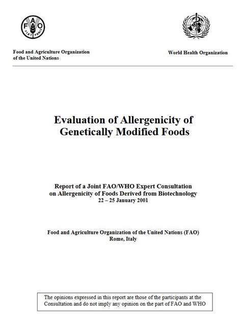 Evaluation of allergenicity of genetically modified foods: Report of a Joint FAO/WHO expert consultation on allergenicity of foods derived from biotechnology