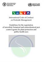 Guidelines for the registration of microbial, botanical and semiochemical pest control agents for plant protection and public health uses