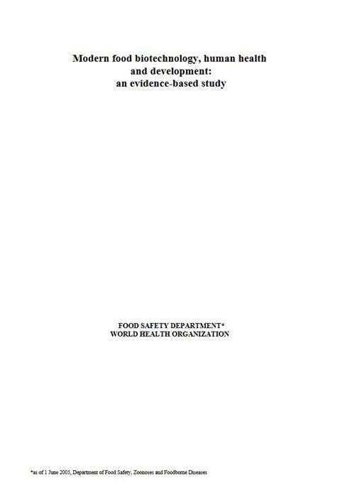 Modern food biotechnology, human health and development: an evidence-based study