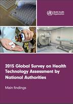 2015 Global Survey on Health Technology Assessment by National Authorities