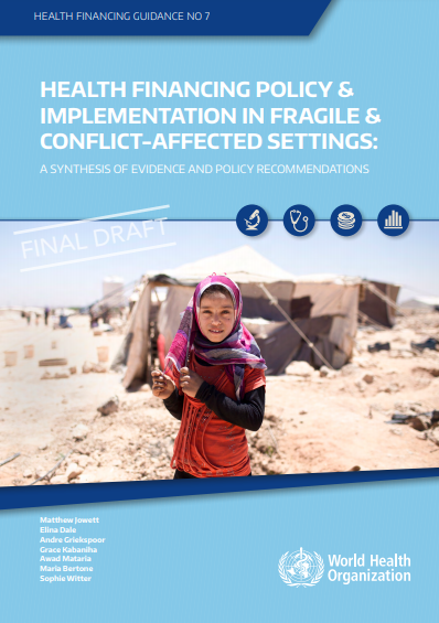 Health financing policy and implementation in fragile and conflict-affected settings