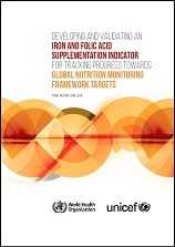 Developing and validating an iron and folic acid supplementation indicator for tracking progress towards global nutrition monitoring framework targets