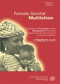 Female genital mutilation: integrating the prevention and the management of the health complications into the curricula of nursing and midwifery