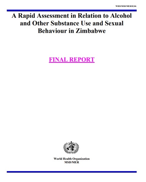 A Rapid Assessment in Relation to Alcohol and Other Substance Use and Sexual Behaviour in Zimbabwe