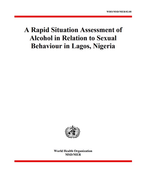 A Rapid Situation Assessment of Alcohol in Relation to Sexual Behaviour in Lagos, Nigeria