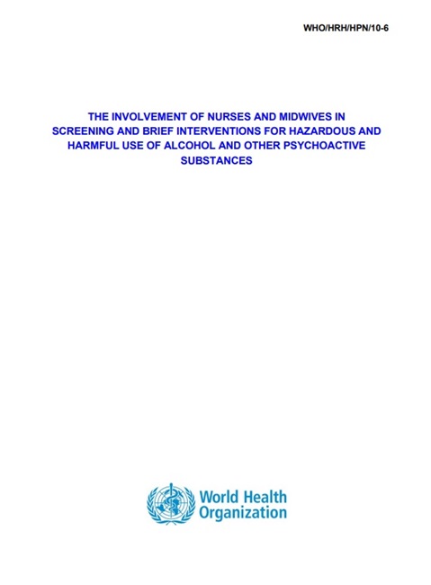 Involvement of nurses and midwives in screening and brief interventions for hazardous and harmful use of alcohol and other psychoactive substances