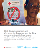 Risk communication and community engagement for Zika virus prevention and control