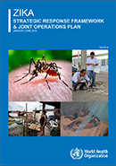 Zika strategic response framework and joint operations plan - January - June 2016