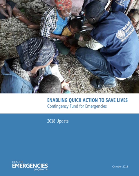 Enabling quick actions to save lives: contingency fund for emergencies, 2018 update