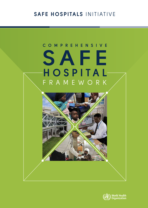 Comprehensive safe hospital framework