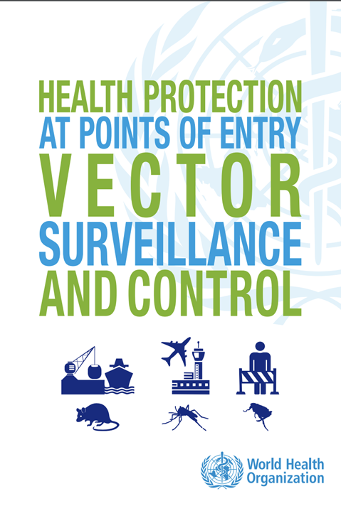 Health protection at points of entry vector surveillance and control