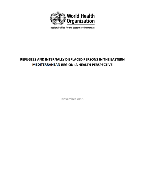 Refugees and internally displaced persons in the Eastern Mediterranean Region