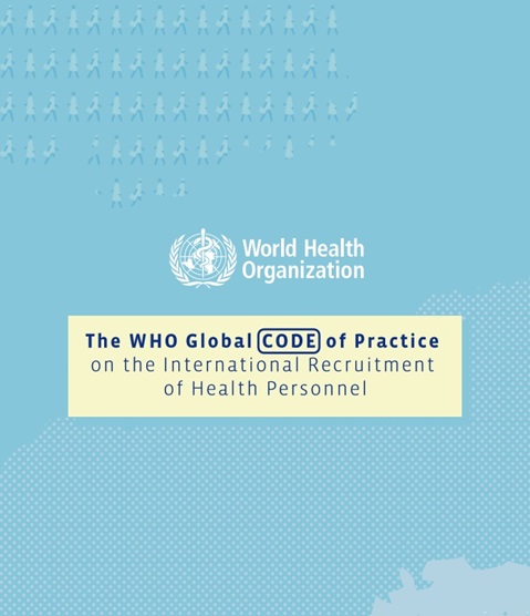 User’s Guide to the WHO Global Code of Practice on the International Recruitment of Health Personnel