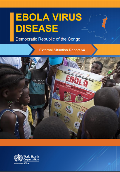 Ebola Virus Disease Democratic Republic of Congo: External Situation Report 64 / 2019